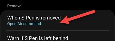 Tap "When S Pen is Removed."