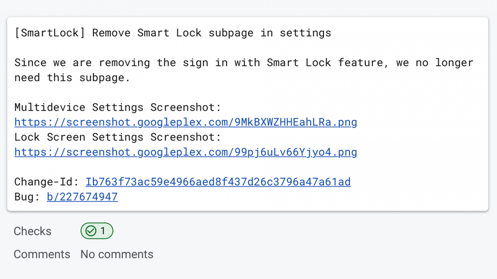 A Chrome Gerrit comment starting that Google is "removing the sign in with Smart Lock feature."