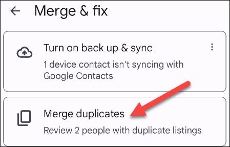 Tap "Merge Duplicates."