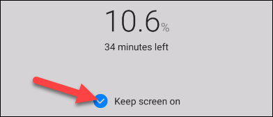 "Keep Screen On."