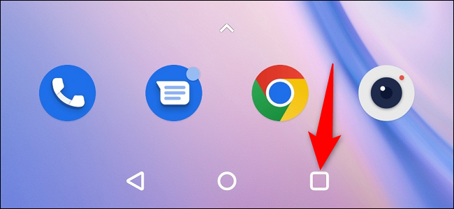 Press or tap the Recents button.